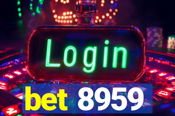 bet 8959